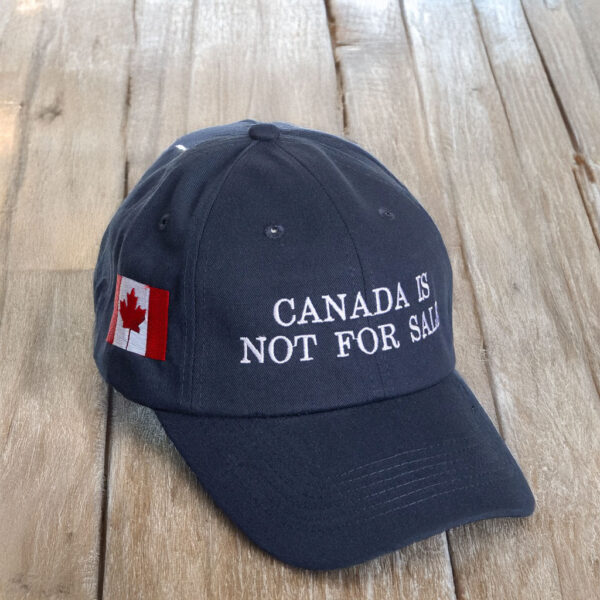 Canada Is Not For Sale Cotton Baseball Hat