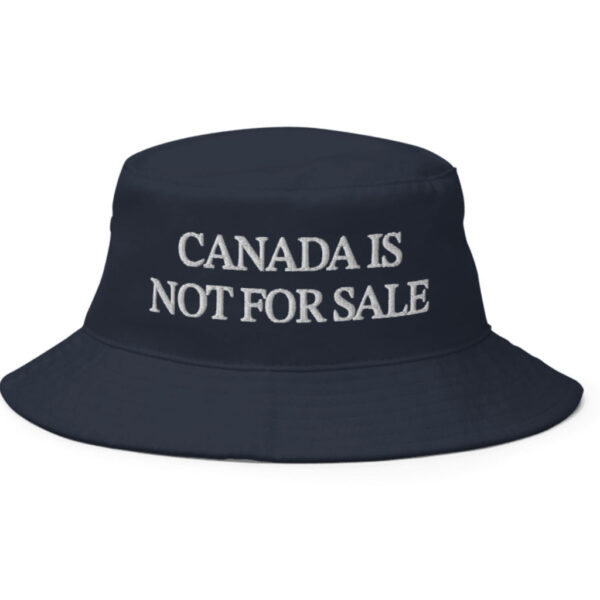 Canada is Not for Sale Bucket Hat