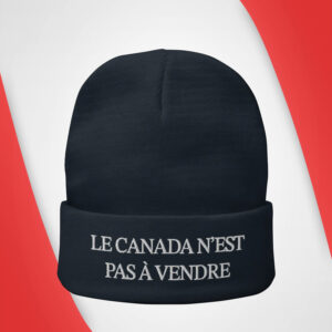 Protect Canadian Sovereignty with "Le Canada n'est pas à vendre" Beanies 6 Le Canada n’est pas à vendre tuque beanies